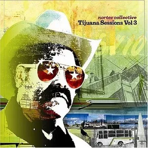 Tijuana Sessions Vol. 3