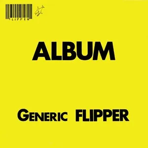 Album: Generic Flipper by Flipper album cover