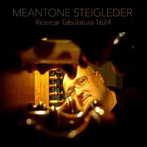 Meantone Steigleder: Ricercar Tabulatura 1624