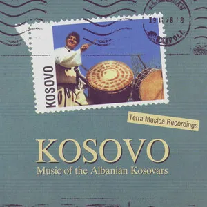 Kosovo - Music of the Albanian Kosovars album cover