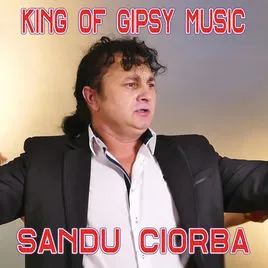 King of Gipsy Music by Sandu Ciorba album cover