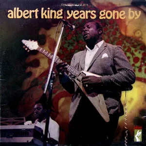 Years Gone By by Albert King album cover