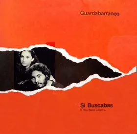 Si buscabas by Guardabarranco album cover