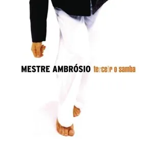 Terceiro samba by Mestre Ambrósio album cover