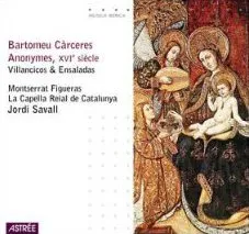 Villancicos & Ensaladas: Anonymes, XVIe siècle