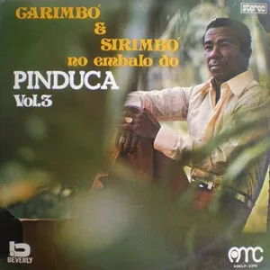 Carimbó e sirimbó no embalo do Pinduca - Vol. 3 by Pinduca album cover