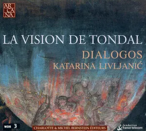 La Vision de Tondal - A la recherche des chantres glagolithiques & latins de la Dalmatie médiévale by Dialogos album cover