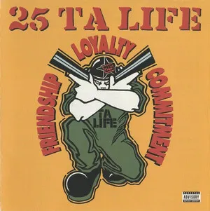 Friendship, Loyalty, Commitment by 25 ta Life album cover