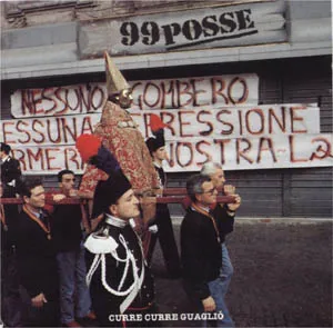 Curre curre guagliò by 99 Posse album cover