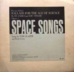 Space Songs (Ballads for the Age of Science) by Tom Glazer & Dottie Evans album cover