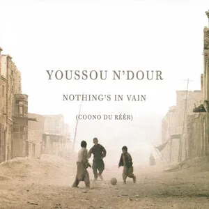 Nothing's in Vain (Coono du Réér) by Youssou N'Dour album cover