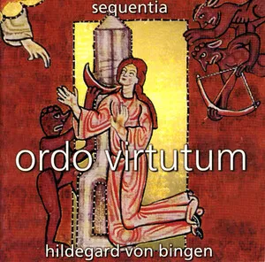 Ordo Virtutum by Hildegard von Bingen / Sequentia album cover