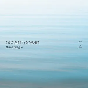 Occam Ocean 2 by Eliane Radigue / ONCEIM / Frédéric Blondy album cover