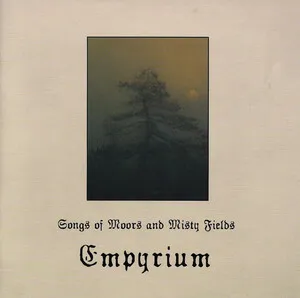 Songs of Moors and Misty Fields by Empyrium album cover