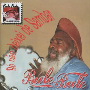 Só não deixei de sambar