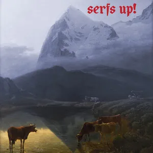 Serfs Up! by Fat White Family album cover