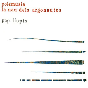 Poiemusia la nau dels argonautes by Pep Llopis album cover