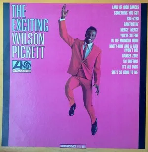 The Exciting Wilson Pickett by Wilson Pickett album cover