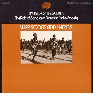 Music of the Sudan: The Role of Song and Dance in Dinka Society, Album One: War Songs and Hymns