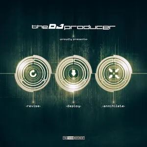 Revise Deploy Annihilate by The DJ Producer album cover