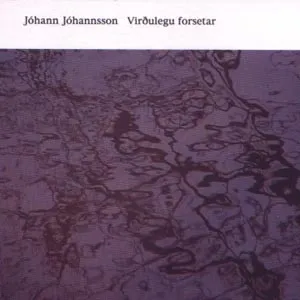 Virðulegu forsetar by Jóhann Jóhannsson album cover