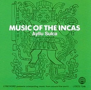 Music of the Incas by Ayllu Sulca album cover