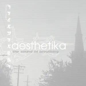 Aesthetika : The Sound of Breathing by Manapool album cover