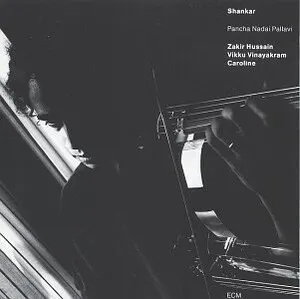 Pancha Nadai Pallavi by Shankar, Zakir Hussain, Vikku Vinayakram & Caroline album cover