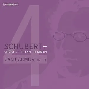 Schubert + Voříšek + Chopin + Scriabin by Franz Schubert / Can Çakmur album cover