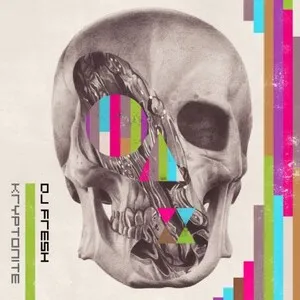 Kryptonite by DJ Fresh album cover