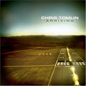 Arriving by Chris Tomlin album cover