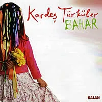 Bahar by Kardeş Türküler album cover