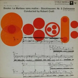 Le marteau sans maître / Nr. 5 Zeitmasse by Pierre Boulez / Karlheinz Stockhausen album cover