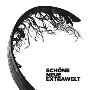 Schöne Neue Extrawelt by Extrawelt album cover