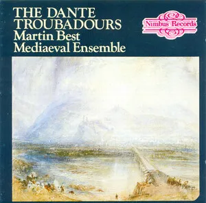 The Dante Troubadours by [anonymous] / Martin Best Mediaeval Ensemble album cover