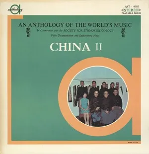 An Anthology of the World's Music: China II