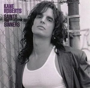 Saints and Sinners by Kane Roberts album cover