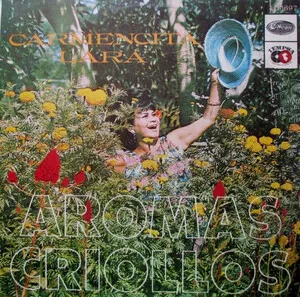 Aromas criollos by Carmencita Lara album cover