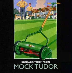 Mock Tudor by Richard Thompson album cover