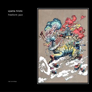 Freeform Jazz by Uyama Hiroto album cover