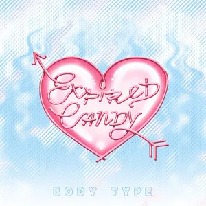 Expired Candy by Body Type album cover
