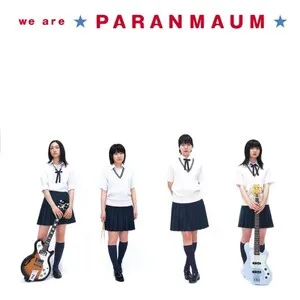 Paranmaum - We Are Paranmaum