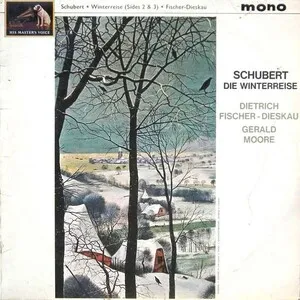 Die Winterreise by Franz Schubert / Dietrich Fischer-Dieskau / Gerald Moore album cover