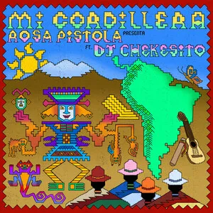 Mi cordillera by Rosa Pistola & DJ Chekesito album cover