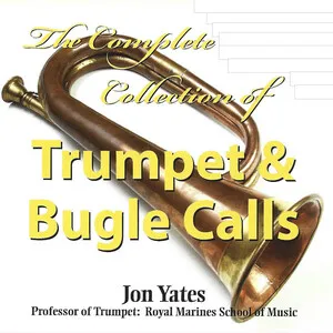 The Complete Collection of Trumpet & Bugle Calls