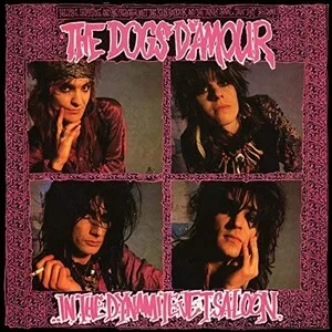 In the Dynamite Jet Saloon by The Dogs D'Amour album cover