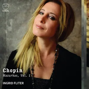 Mazurkas, Vol. 1 by Frédéric Chopin / Ingrid Fliter album cover