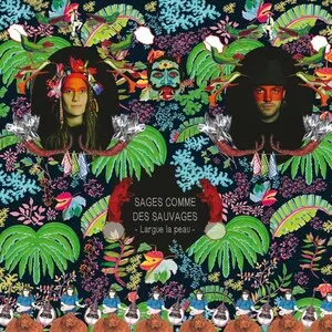 Largue la peau by Sages comme des sauvages album cover