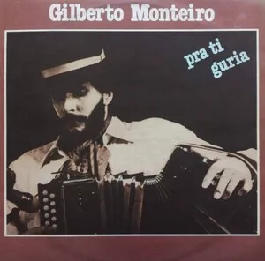 Pra ti guria by Gilberto Monteiro album cover