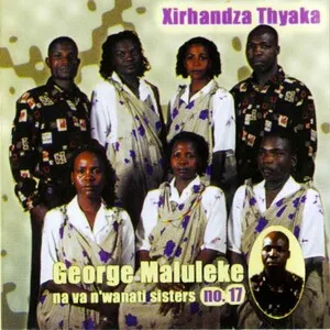 Xirhandza thyaka by George Maluleke Navan'Wanati Sisters album cover